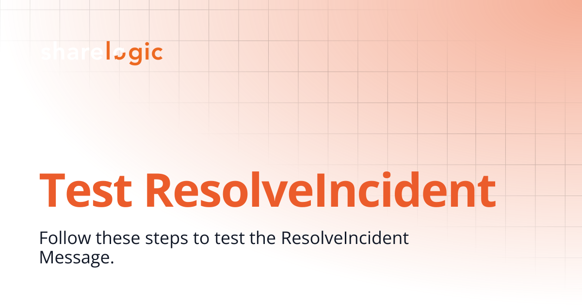 Test ResolveIncident | 2.2 | Unifi Documentation