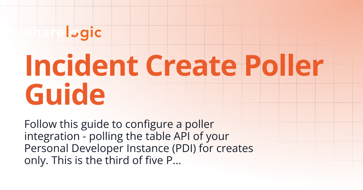 Incident Create Poller Guide | Unifi Documentation